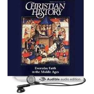  Christian History Issue #49 Everyday Faith in the Middle 