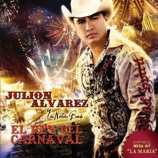 Rey Del Carnaval by Julion Alvarez and Su Norteno Banda ( Audio CD 