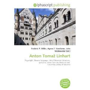  Anton Toma Linhart (9786132861726) Books