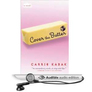   the Butter (Audible Audio Edition) Carrie Kabak, Kate Reading Books