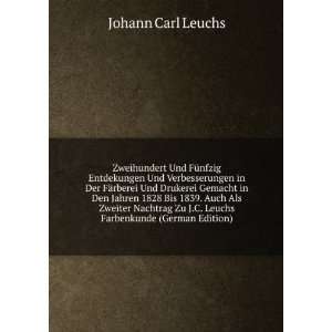   Leuchs Farbenkunde (German Edition) Johann Carl Leuchs 