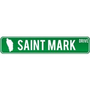  New  Saint Mark Drive   Sign / Signs  Dominica Street 