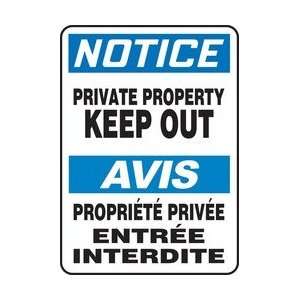  NOTICE PRIVATE PROPERTY KEEP OUT (BILINGUAL FRENCH) Sign 