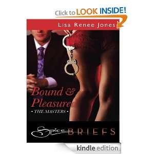 Bound And Pleasured Lisa Renee Jones  Kindle Store