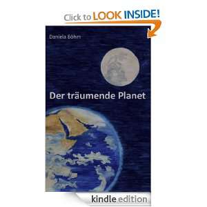 Der träumende Planet (German Edition) Daniela Böhm  