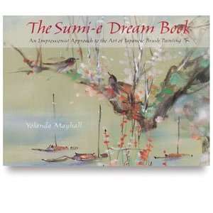  The Sumi E Dream Book   The Sumi E Dream Book: Arts 