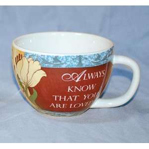  Always Know That You Are Loved Coffee Tea Mug Cup: Home 