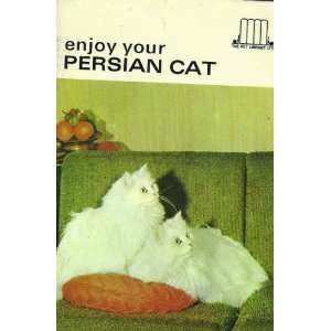  Know your Persian cat (9780878266043): Earl (editor 