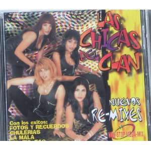  Nuevos Remixes: Chicas Del Clan: Music