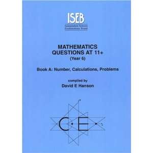  Mathematics Questions at 11+ (year 6): Questions Bk. A 
