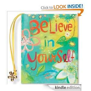 Believe in Yourself (Mini Book) (Petites) (Petites S.) Beth Mende 