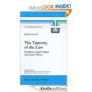The Tapestry of the Law Scotland, Legal Culture and Legal Theory (Law 