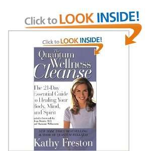  Quantum Wellness Cleanse The 21 Day Essential Guide to 