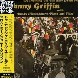  Do Nothing Til You Hear From Me (Mlps) Johnny Griffin 