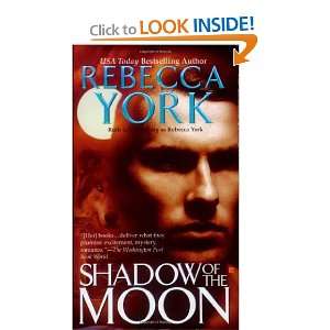   The Moon Series, Book 5) [Mass Market Paperback]: Rebecca York: Books