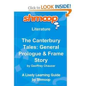 The Canterbury Tales General Prologue & Frame Story Shmoop 