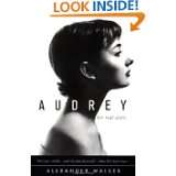 Audrey Her Real Story by Alexander Walker (Dec 15, 1997)