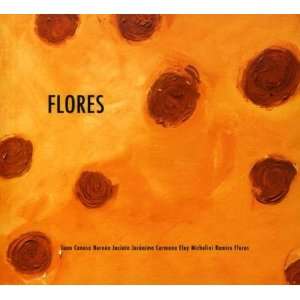  Flores: Ramiro Flores: Music