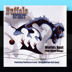  Worlds Best Pow Wow Songs Buffalo Spirit Music
