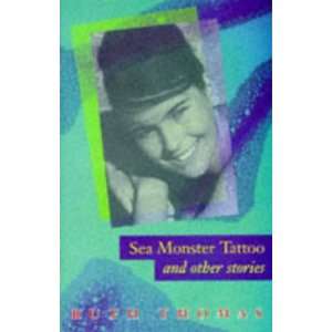  Sea Monster Tattoo (9780748662265) Ruth Thomas Books