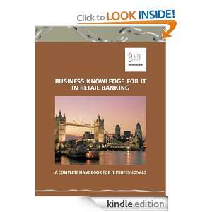 BUSINESS KNOWLEDGE FOR IT IN RETAIL BANKING (Bizle Professional Series 