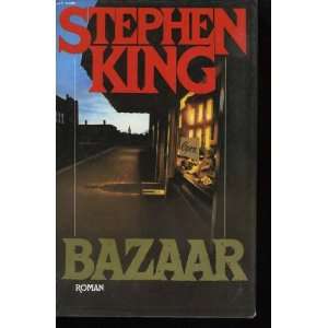  Bazaar (9782286004033) Stephen King Books