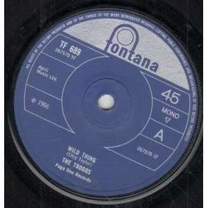    WILD THING 7 INCH (7 VINYL 45) UK FONTANA 1966 TROGGS Music