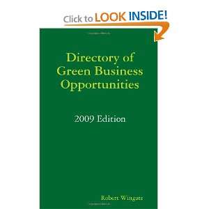  Directory of Green Business Opportunities 2009 Edition 