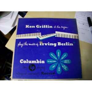   At the Organ Plays the Music of Irving Berlin: Ken Griffin: Music