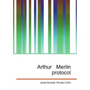  Arthur Merlin protocol Ronald Cohn Jesse Russell Books