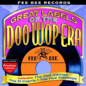  Fee Bee Records Great Labels of the Doo Wop Era Various 