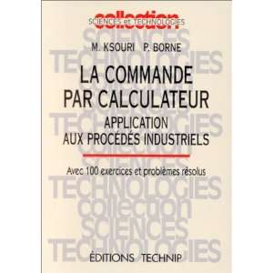  La Commande par calculateur (French Edition 