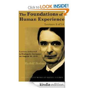 The Foundations of Human Experience Lecture 3 of 14 Rudolf Steiner 