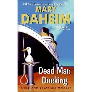 Dead Man Docking (A Bed And Breakfast Mystery)