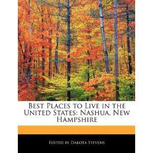  Best Places to Live in the United States Nashua, New 