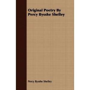   Poetry By Percy Bysshe Shelley (9781408637623): Percy Bysshe Shelley