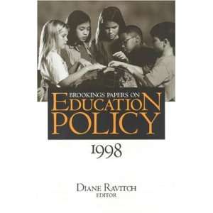   Papers on Education Policy 1998 (9780815711834) Diane Ravitch Books