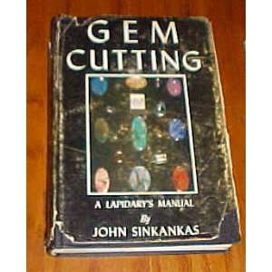  Gem Cutting A Lapidarys Manual by John Sinkankas Hardback 