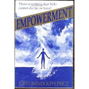  Empowerment (9780942082128) John R. Price Books