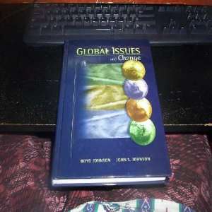  Global Issues and Change (9781931283076): Boyd Johnson 