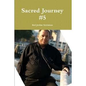  Sacred Journey #5 (9780557111220) Red Jordan Arobateau 