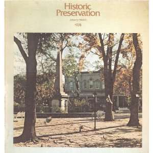  HISTORIC PRESERVATION JANUARY MARCH 1974   VOLUME 26 NO 