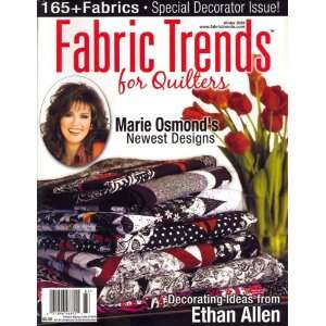 Fabric Trends, For Quilters, Winter 2008 Issue Editors of FABRIC 