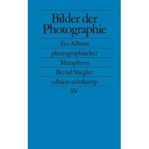    Bilder der Photographie (9783518124611) Bernd Stiegler Books