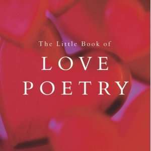  Little Book of Love Poetry (9781840243956): Books