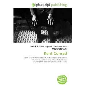  Kent Conrad (9786133773875) Books