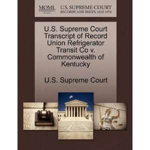   Commonwealth of Kentucky (9781244952256): U.S. Supreme Court: Books
