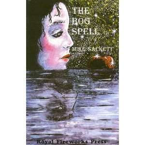  Bog Spell (9780880923583) Mike Sackett Books