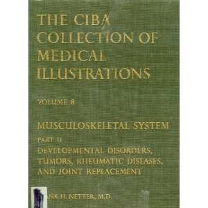  Collection of Medical Illustrations Volume 8 Musculoskeletal System 