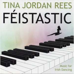  Feistastic: Tina Jordan Rees: Music